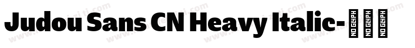 Judou Sans CN Heavy Italic字体转换